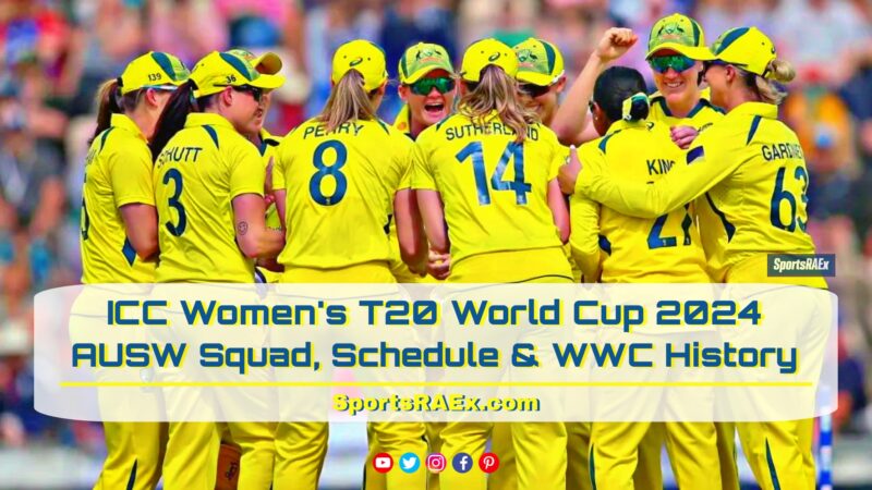 Team Australia Full Squad with Schedule of Womens T20 WC 2024 – Can Team AUS Conquer the W T20 WC League?