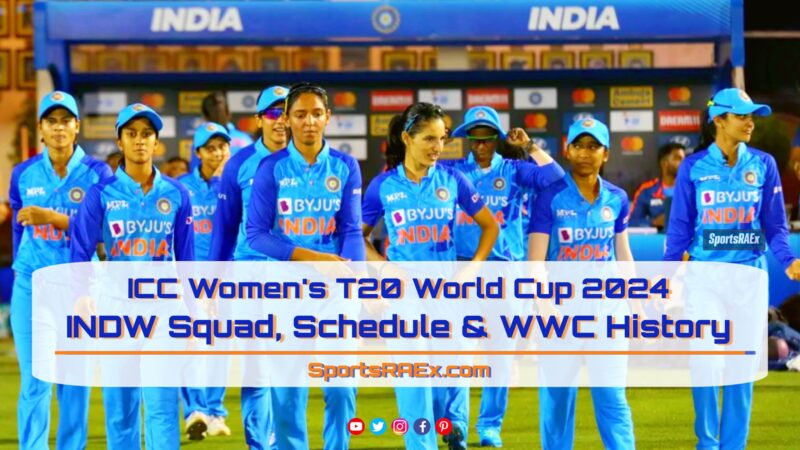 Team India Full Squad with Schedule of  Womens T20 WC 2024 – Can Team IND Conquer the W T20 WC League?