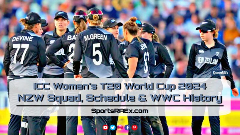 Team New Zealand Full Squad with Schedule of T20 WC 2024 – Can Team NZW Conquer the T20 WC League?