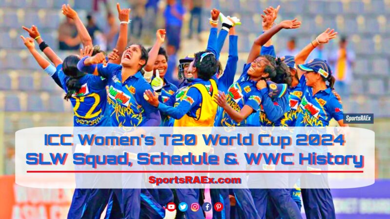 Team Sri Lanka Full Squad with Schedule of T20 WC 2024 – Can Team SLW Conquer the T20 WC League?