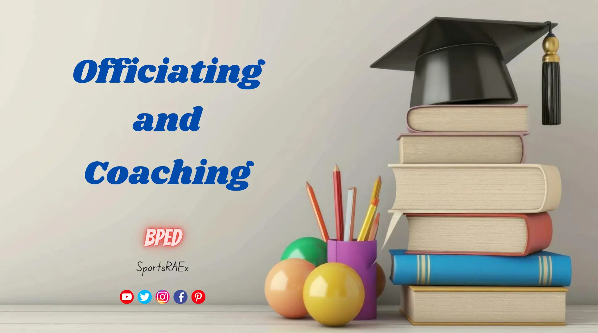 Officiating and Coaching – BPEd ( Semester I )