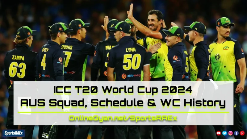 Team Australia Squad, Schedule & Results Tracker in ICC T20 World Cup 2024