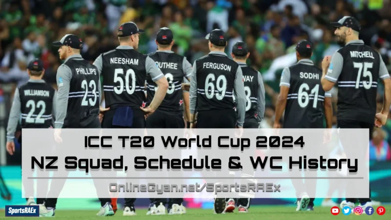 Team New Zealand Squad, Schedule & Results Tracker in ICC T20 World Cup 2024