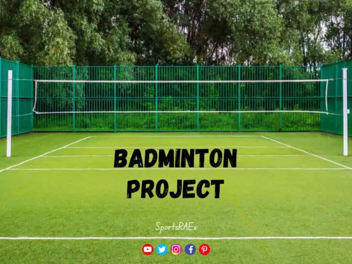 Badminton Project Guide : Topics and Resources