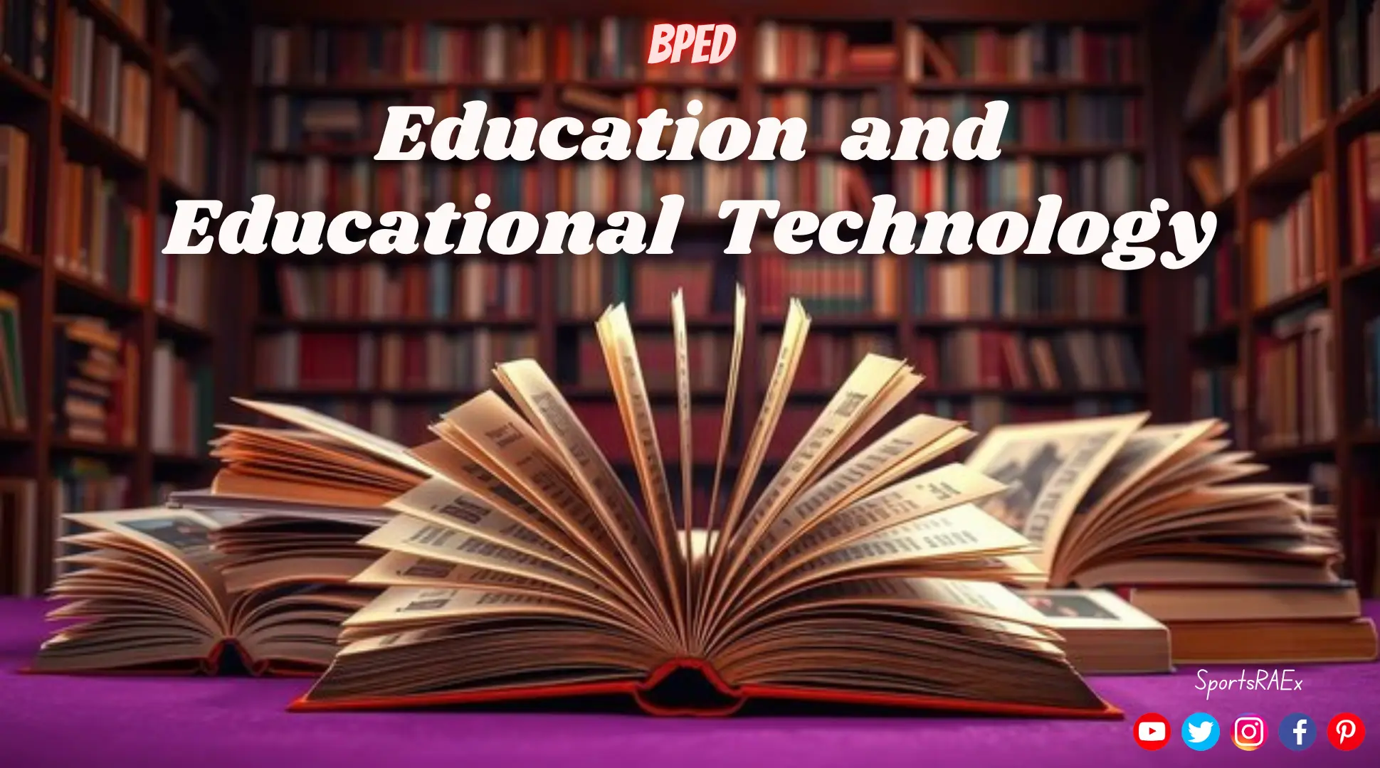 Education and Educational Technology