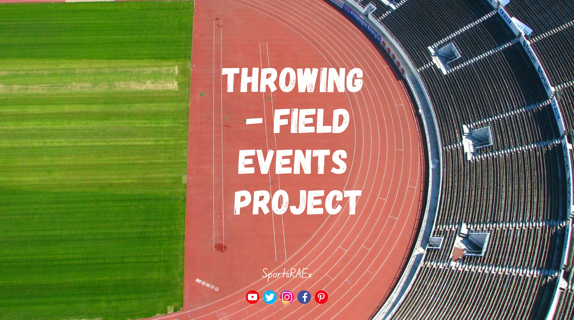 Throwing – Field Events Project Guide : Topics and Resources