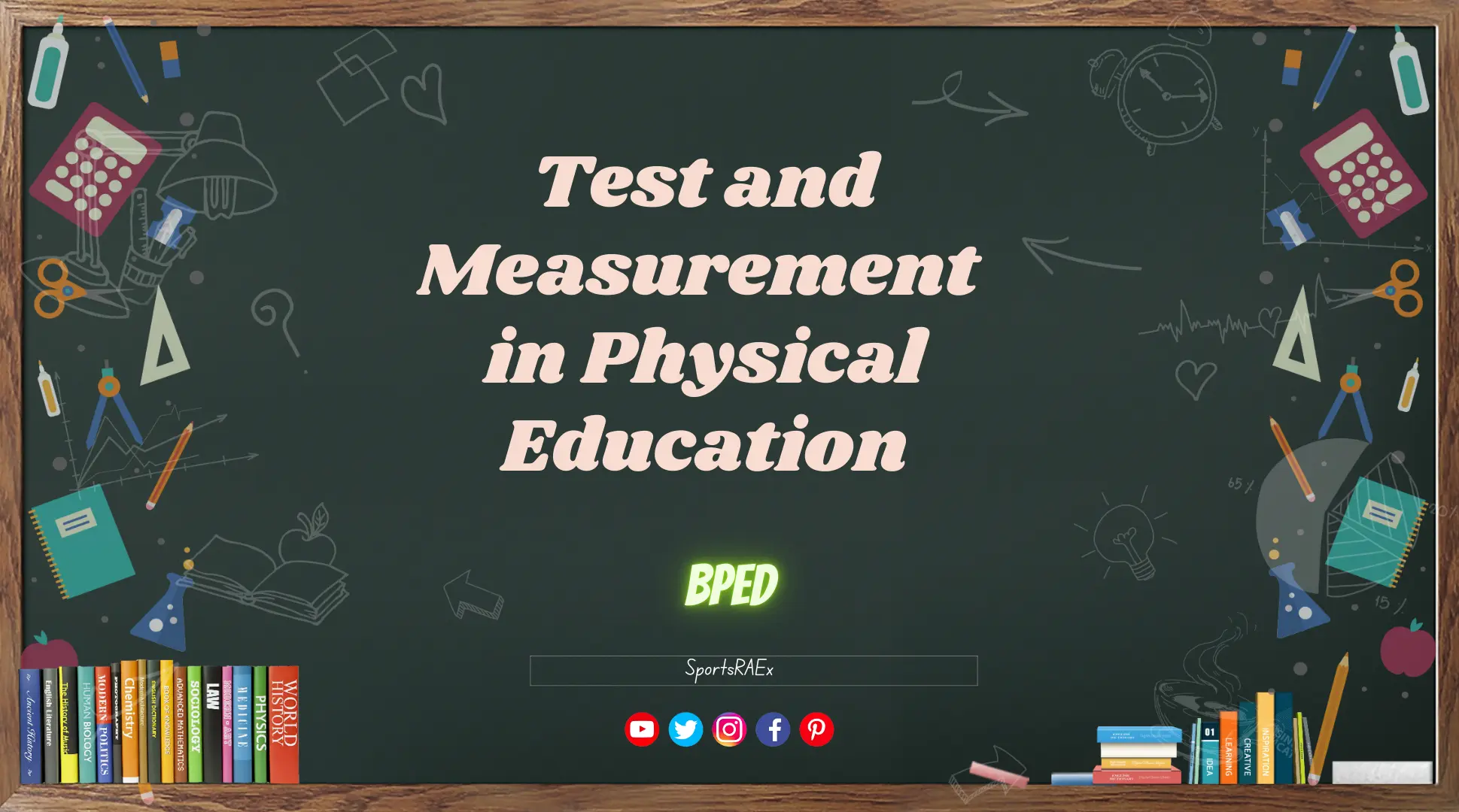 Test and Measurement in Physical Education – BPEd ( Semester IV )