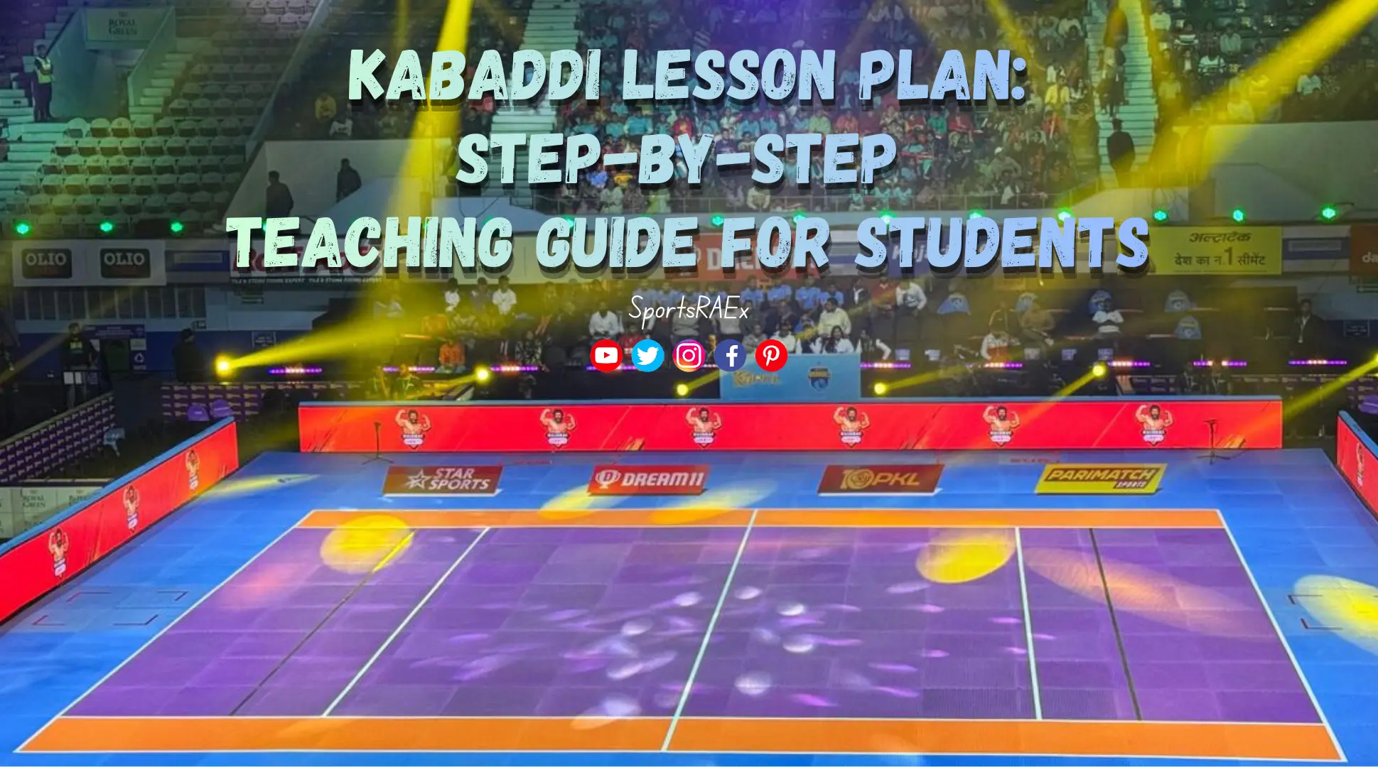Kabaddi Skills Lesson Plan: Step-by-Step Teaching Guide for Students